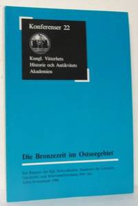 Die Bronzezeit im Ostseegebiet. Ein Rapport der…