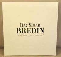 Rae Sloan Bredin: Harmony and Power.