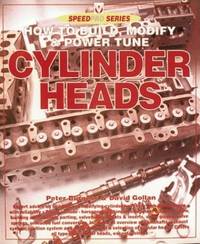 How to Build, Modify and Power Tune Cylinder Heads (SpeedPro Series)