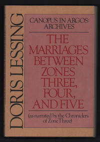 cover of The Marriages Between Zones, Three, Four, and Five (As Narrated by the Chronicles of Zone Three) - Canopus in Argos: Archives