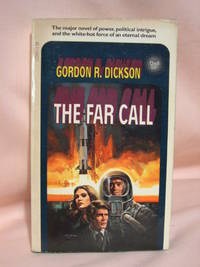 THE FAR CALL by Dickson, Gordon R - 1978