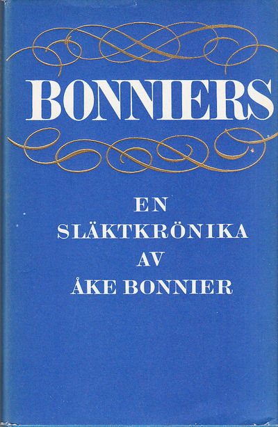 Bonniers. En släktkrönika 1778-1941.