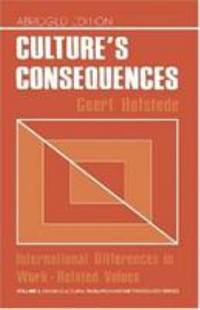 Culture's Consequences : International Differences in Work-Related Values