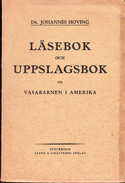 Läsebok och uppslagsbok för Vasabarnen i Amerika.…