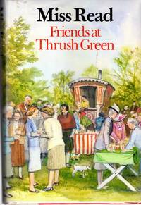 Friends at Thrush Green (Thrush Green Series #10)