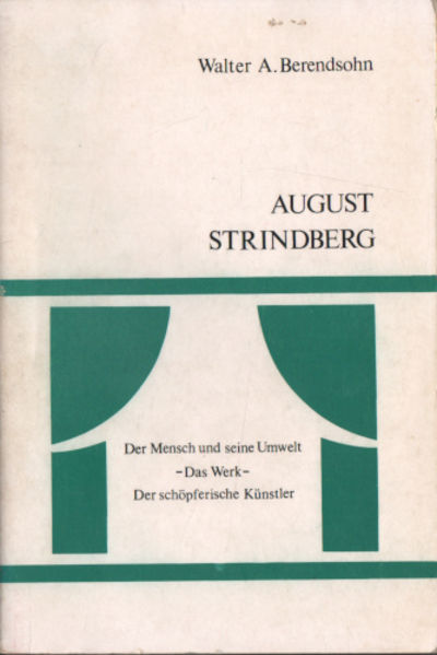 AUGUST STRINDBERG. Der Mensch und seine Umwelt…