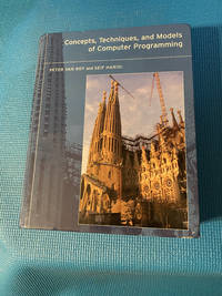 Concepts, Techniques, and Models of Computer Programming