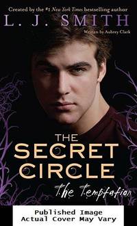 The Secret Circle: The Temptation by Smith, L. J - 2013-03-12 