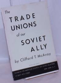 image of The trade unions of our Soviet ally