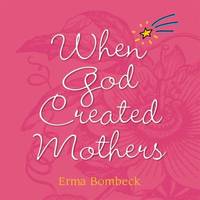 When God Created Mothers