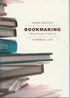 Bookmaking: Editing, Design, Production (Third Edition) (Balance House Book)