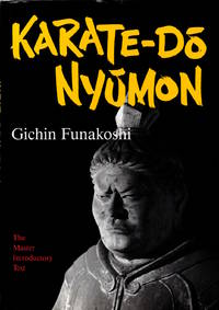 Karate-Do Nyumon: The Master Introductory Text
