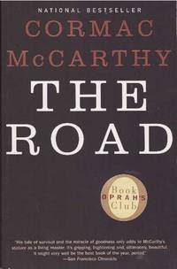 THE ROAD by McCarthy, Cormac - 2006