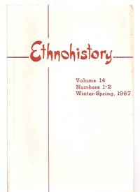 cover of Ethnohistory Volume 14 Numbers 1-2 Winter-Spring 1967