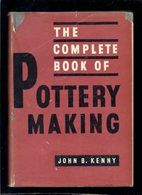 The Complete Book Of Pottery Making