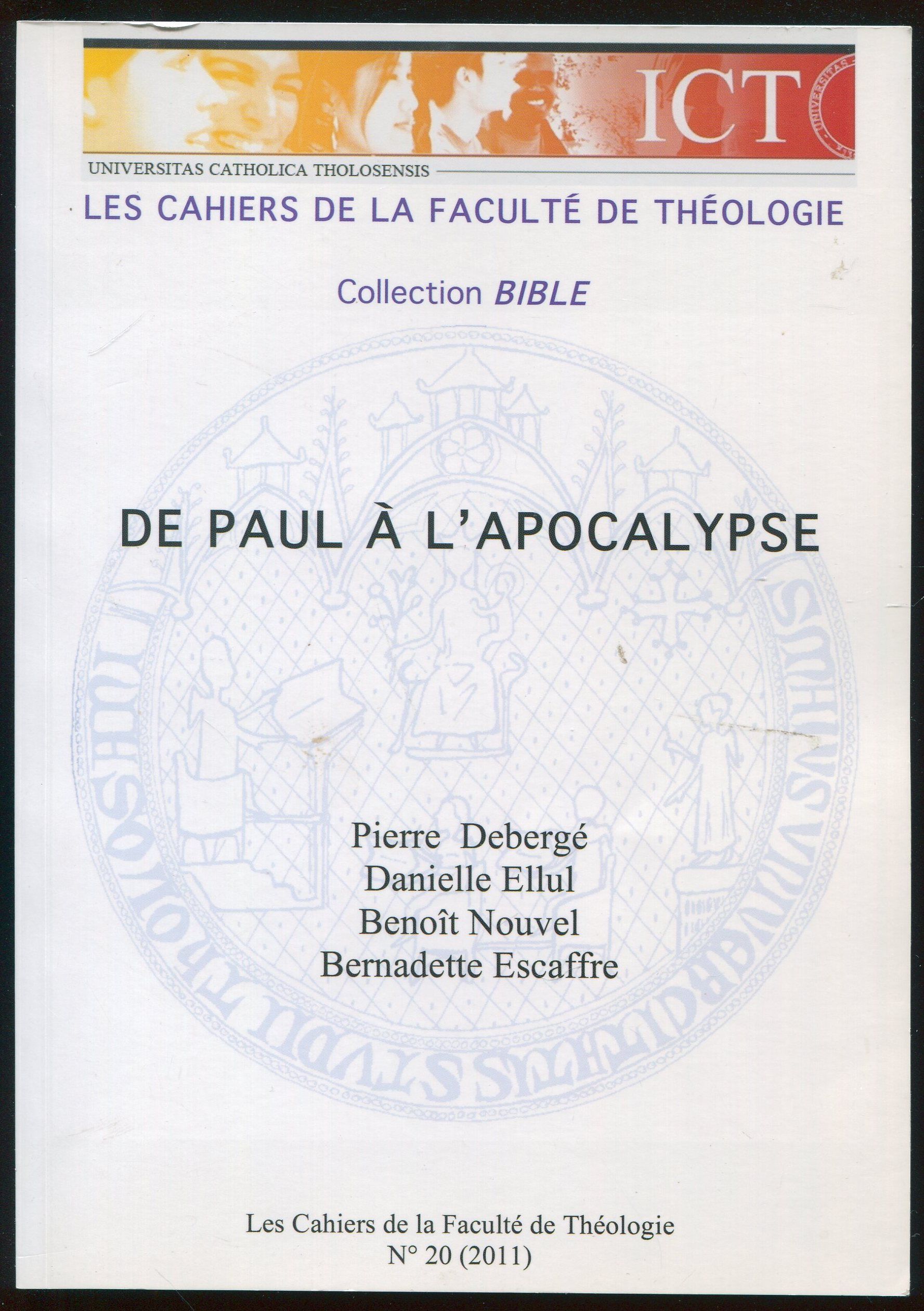 Les Cahiers De La Faculte De Theologie N 11 De Paul A L Apocalypse By Bernadette Escaffre Benoit Nouvel 11 From Lalettre2 Sku