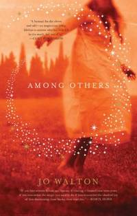 Among Others de Jo Walton - 2011