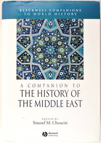 image of A Companion to the History of the Middle East (Blackwell Companions to World History)
