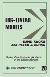 Log-Linear Models (Quantitative Applications in the Social Sciences)