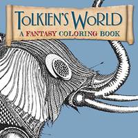 Tolkien's World Adult Coloring Book: A Fantasy Coloring Book