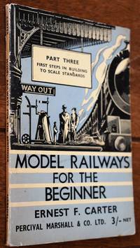 MODEL RAILWAYS FOR THE BEGINNER Part III by Ernest F Carter