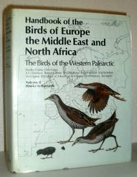Handbook of the Birds of Europe the Middle East and North Africa - The Birds of the Western...