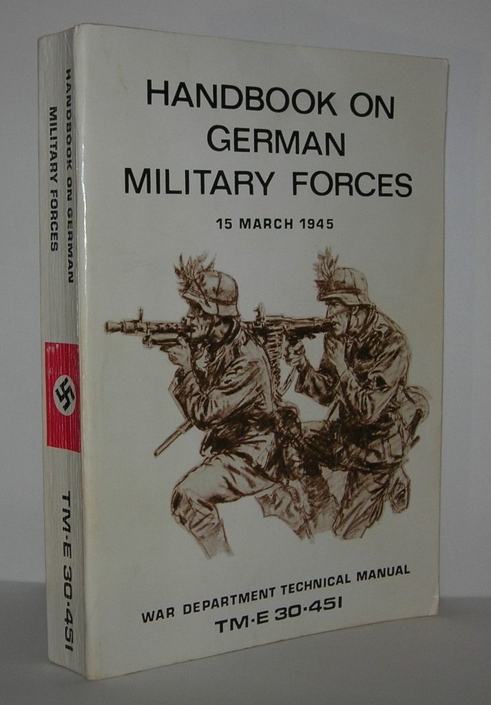 Handbook on German Military Forces: U s War Department