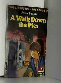 A Walk Down the Pier (Young Puffin Books) by John Escott - 1981