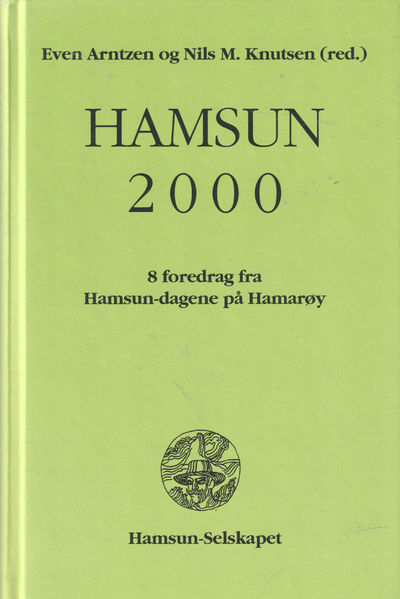 Hamsun 2000. 8 foredrag fra Hamsun-dagene på…