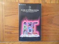 An ABC of Science Fiction (From Aldiss to Zelazny) - Twenty-six Excursions into the Fantastic