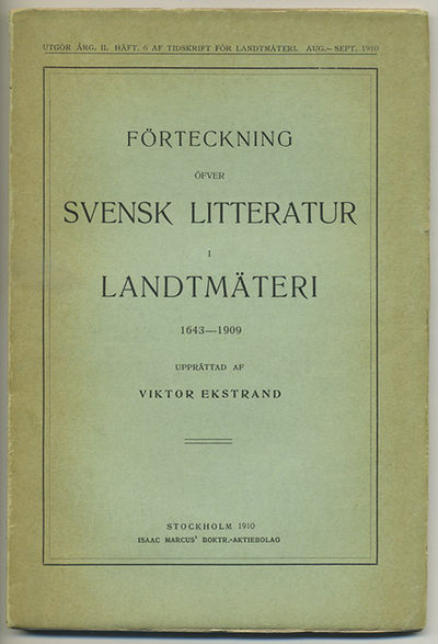 Förteckning öfver svensk litteratur i landtmäteri…