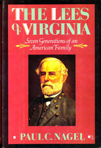 image of The Lees of Virginia: Seven Generations of an American Family