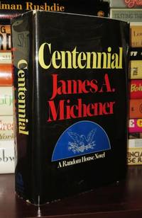 CENTENNIAL by James A. Michener - 1974