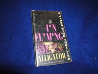 image of Alligator, a J*mes B*nd Thriller: a Harvard Lampoon Porody