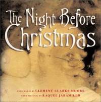 The Night Before Christmas by Clement Clarke Moore - 2001-09-08