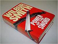 Power of the Sword by Wilbur Smith - 1986