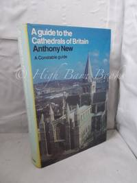 A Guide to the Cathedrals of Britain