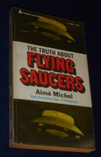 image of The Truth About Flying Saucers