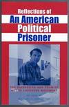 Reflections of an American Political Prisoner : The Repression and Promise of the LaRouche Movement