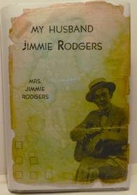 cover of My Husband Jimmie Rodgers