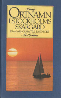KRING ORTNAMN I STOCKHOLMS SKÄRGÅRD. Från Arholma…