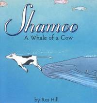 Shamoo : A Whale of a Cow