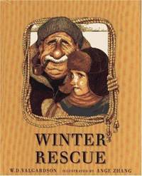 Winter Rescue by W. D. Valgardson - 1995