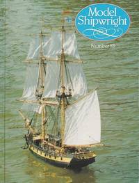 MODEL SHIPWRIGHT 83  A Quarterly Journal of Ships and Ship Models