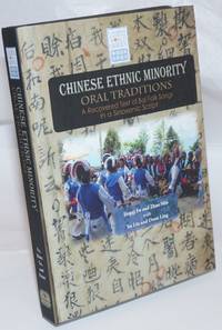 Chinese ethnic minority oral traditions: a recovered text of Bai folk songs in a sinoxenic script by Fu Jingqi, et al - 2015