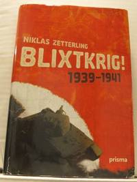 Blixtkrig!  1939-1941.