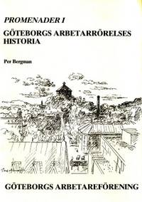 Promenader i Göteborgs arbetarrörelses historia.