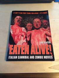 image of Eaten Alive! Italian Cannibal and Zombie Movies