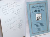 image of Human rights and the US drug war a treatise based on the UN universal declaration of human rights and the US bill of rights