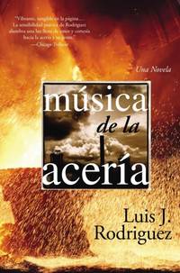 El Musica de la Aceria: Una Novela
